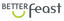Betterfeast